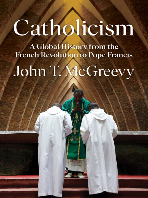 Title details for Catholicism by John T. McGreevy - Wait list